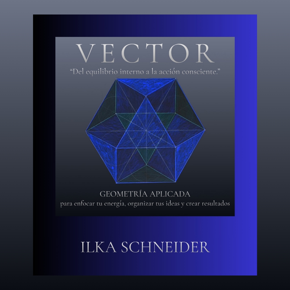 Libro: VECTOR - Del equilibrio interno a la acción consciente